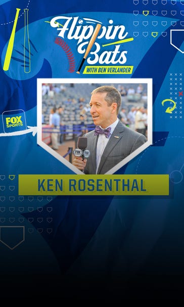 Ken Rosenthal Joins 'Flippin' Bats'